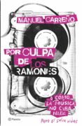 Libros de texto gratuitos para descargar. POR CULPA DE LOS RAMONES de MANUEL CARREÑO