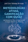 Descargas gratis de libros de audio torrent METODOLOGIAS ATIVAS, GAMIFICAÇÃO COM QUIZZ  (edición en portugués) ePub DJVU 9786525281810