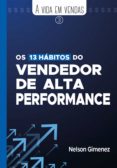 Descargar libros para ipod kindle OS 13 HÁBITOS DO VENDEDOR DE ALTA PERFORMANCE
         (edición en portugués) de NELSON GIMENEZ in Spanish 9786589286110