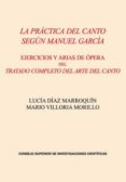 la practica del canto segun manuel garcia (ebook)-9788400095710 la practica del canto segun manuel garcia (ebook)-9788400095710