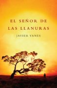 el señor de las llanuras (ebook)-javier yanes-9788401337710 el señor de las llanuras (ebook)-javier yanes-9788401337710