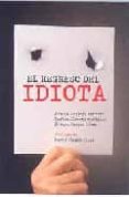 el regreso del idiota-alvaro vargas llosa-carlos alberto montaner-plinio apuleyo mendoza-9788401379710 el regreso del idiota-alvaro vargas llosa-carlos alberto montaner-plinio apuleyo mendoza-9788401379710