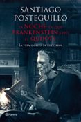 la noche en que frankenstein leyo el quijote-santiago posteguillo-9788408009610 la noche en que frankenstein leyo el quijote-santiago posteguillo-9788408009610