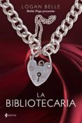 la bibliotecaria (ebook)-logan belle-9788408065210 la bibliotecaria (ebook)-logan belle-9788408065210