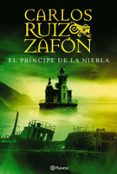 el principe de la niebla-carlos ruiz zafon-9788408067610 el principe de la niebla-carlos ruiz zafon-9788408067610