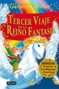 tercer viaje al reino de la fantasia-geronimo stilton-9788408081210 tercer viaje al reino de la fantasia-geronimo stilton-9788408081210