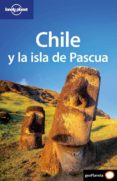 chile y la isla de pascua 2009 (lonely planet) (4ª ed.)-9788408082910 chile y la isla de pascua 2009 (lonely planet) (4ª ed.)-9788408082910