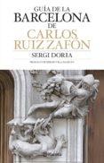 guia de la barcelona de carlos ruiz zafon-sergi doria-9788408083610 guia de la barcelona de carlos ruiz zafon-sergi doria-9788408083610
