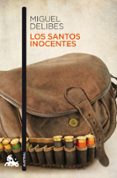 los santos inocentes-miguel delibes-9788408094210 los santos inocentes-miguel delibes-9788408094210