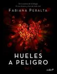 hueles a peligro. vol. i (ebook)-fabiana peralta-9788408162810 hueles a peligro. vol. i (ebook)-fabiana peralta-9788408162810