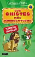 los chistes mas morrocotudos 4: especial animales-geronimo stilton-9788408167310 los chistes mas morrocotudos 4: especial animales-geronimo stilton-9788408167310