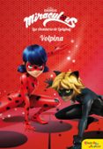las aventuras de ladybug. narrativa 4. volpina-9788408173410 las aventuras de ladybug. narrativa 4. volpina-9788408173410