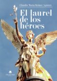 El laurel de los héroes-12874746-otro-formato