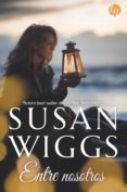 entre nosotros (ebook)-susan wiggs-9788413075310 entre nosotros (ebook)-susan wiggs-9788413075310