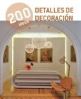 200 ideas detalles de decoracion-9788415227410 200 ideas detalles de decoracion-9788415227410