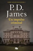 un impulso criminal (adam dalgliesh 2) (ebook)-p.d. james-9788415389910 un impulso criminal (adam dalgliesh 2) (ebook)-p.d. james-9788415389910