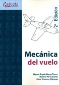 mecanica del vuelo (2ª ed.)-miguel angel gomez tierno-manuel perez cortes-9788415452010 mecanica del vuelo (2ª ed.)-miguel angel gomez tierno-manuel perez cortes-9788415452010