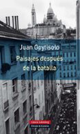 paisajes despues de la batalla-juan goytisolo-9788415472810 paisajes despues de la batalla-juan goytisolo-9788415472810