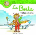 la berta viatja en avió-9788415790310 la berta viatja en avió-9788415790310