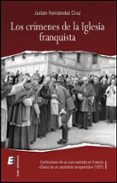 crimenes de la iglesia franquista, los-julian fernandez cruz-9788415883210 crimenes de la iglesia franquista, los-julian fernandez cruz-9788415883210