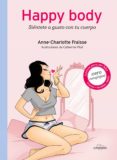 happy body: sientete a gusto con tu cuerpo-emilio perez de rozas-9788415888710 happy body: sientete a gusto con tu cuerpo-emilio perez de rozas-9788415888710