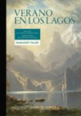 verano en los lagos-margaret fuller-9788415958710 verano en los lagos-margaret fuller-9788415958710