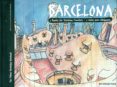 barcelona. 5 rutas para dibujantes-jordi carreras-jordina bartolome-9788415967910 barcelona. 5 rutas para dibujantes-jordi carreras-jordina bartolome-9788415967910