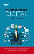el emprendedor digital-carla delgado-9788416096510 el emprendedor digital-carla delgado-9788416096510