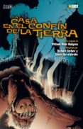 la casa en el confín de la tierra-richard corben-9788416152810 la casa en el confín de la tierra-richard corben-9788416152810