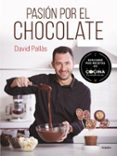 pasión por el chocolate-david pallas-9788416220410 pasión por el chocolate-david pallas-9788416220410