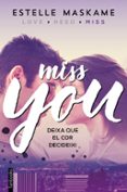 you 3. miss you-estelle maskame-9788416297610 you 3. miss you-estelle maskame-9788416297610