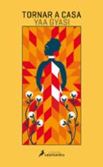 tornar a casa-yaa gyasi-9788416310210 tornar a casa-yaa gyasi-9788416310210
