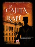 la cajita de rapé (ebook)-javier alonso garcia-pozuelo-9788416690510 la cajita de rapé (ebook)-javier alonso garcia-pozuelo-9788416690510