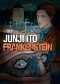 junji ito: frankenstein-junji ito-9788416746910 junji ito: frankenstein-junji ito-9788416746910