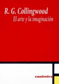 el arte y la imaginacion-robin george collingwood-9788416868810 el arte y la imaginacion-robin george collingwood-9788416868810