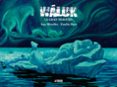 waluk: la gran travesia-ana miralles-emilio ruiz-9788416880010 waluk: la gran travesia-ana miralles-emilio ruiz-9788416880010