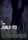 junji ito: relatos terrorificos nº 06-junji ito-9788416945610 junji ito: relatos terrorificos nº 06-junji ito-9788416945610