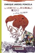 el misterio del triangulo negro y otras historias-enrique jardiel poncela-9788417105310 el misterio del triangulo negro y otras historias-enrique jardiel poncela-9788417105310