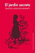 el jardin secreto - edicion escolar-frances hodgson burnett-9788417151010 el jardin secreto - edicion escolar-frances hodgson burnett-9788417151010