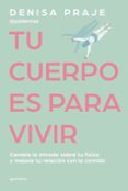 Libros electrónicos gratuitos para descargar en el rincón TU CUERPO ES PARA VIVIR
				EBOOK 9788419501110 in Spanish de DENISA PRAJE (PSIDENISA)