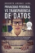 PRIVACIDAD PERSONAL VS. TRANSPARENCIA DE DATOS