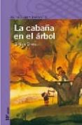 la cabaña en el arbol-gillian cross-9788420464510 la cabaña en el arbol-gillian cross-9788420464510
