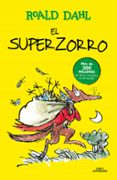 el superzorro-roald dahl-9788420482910 el superzorro-roald dahl-9788420482910