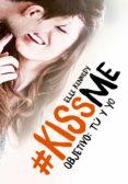 objetivo: tú y yo (#kissme 2) (ebook)-elle kennedy-9788420485010 objetivo: tú y yo (#kissme 2) (ebook)-elle kennedy-9788420485010