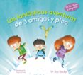 las fantasticas aventuras de 3 amigos y pico-m jose sanchez-9788420488110 las fantasticas aventuras de 3 amigos y pico-m jose sanchez-9788420488110