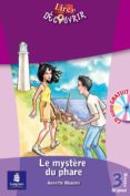 le mystere du phare (niveau 3. lire et decouvrir) (+ cd audio)-annette maxime-9788420536910 le mystere du phare (niveau 3. lire et decouvrir) (+ cd audio)-annette maxime-9788420536910