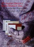 la gestion del patrimonio arqueologico en españa-maria angeles querol-belen martinez diaz-9788420681610 la gestion del patrimonio arqueologico en españa-maria angeles querol-belen martinez diaz-9788420681610
