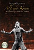 alfredo kraus: una concepcion del canto-arturo reverter-9788420682310 alfredo kraus: una concepcion del canto-arturo reverter-9788420682310