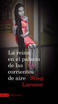 la reina en el palacio de las corrientes de aire-stieg larsson-9788423341610 la reina en el palacio de las corrientes de aire-stieg larsson-9788423341610