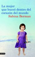 la mujer que buceo dentro del corazon del mundo (ebook)-9788423347810 la mujer que buceo dentro del corazon del mundo (ebook)-9788423347810